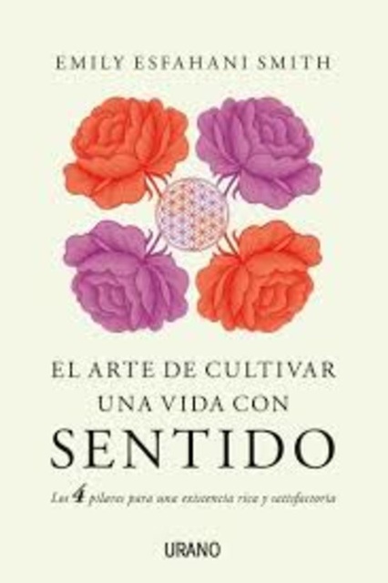 45136-EL-ARTE-DE-CULTIVAR-UNA-VIDA-CON-SENTIDO-9788479539948