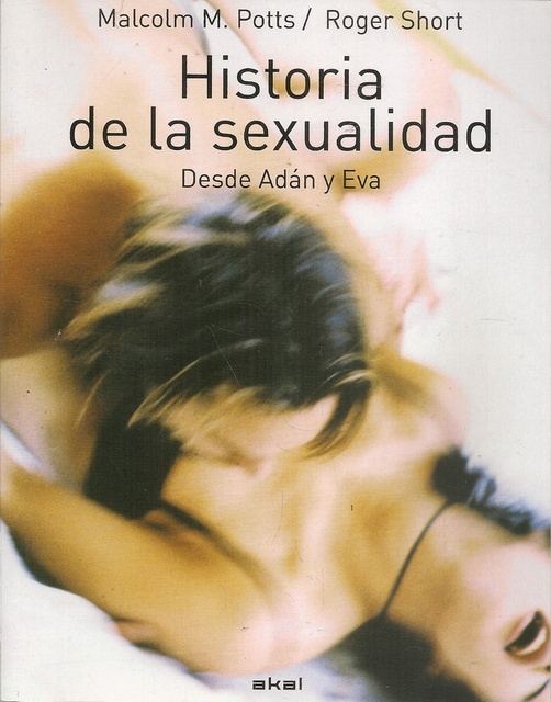 78918-HISTORIA-DE-LA-SEXUALIDAD-DESDE-ADAN-Y-EVA-9788483232057