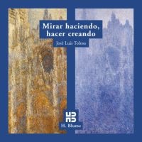 79162-HACER-CREANDO-MIRAR-HACIENDO-9788489840355