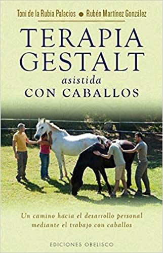 120610-TERAPIA-GESTALT-ASISTIDA-CON-CABALLOS-9788491110255