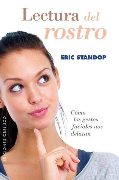 44737-LECTURA-DEL-ROSTRO-COMO-LOS-GESTOS-FACIALES-NOS-DELATAN-9788491110309