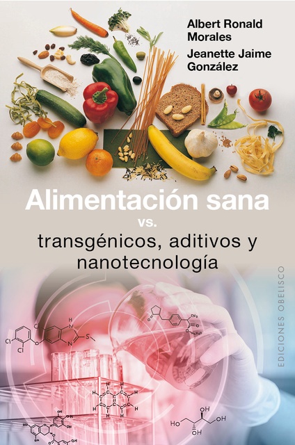 45408-ADITIVOS-Y-NANOTECNOLOGIA-ALIMENTACION-SANA-VS-TRANSGENICOS-9788491111351