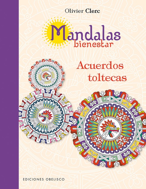 45399-MANDALAS-BIENESTAR-ACUERDOS-TOLTECAS-9788491111450