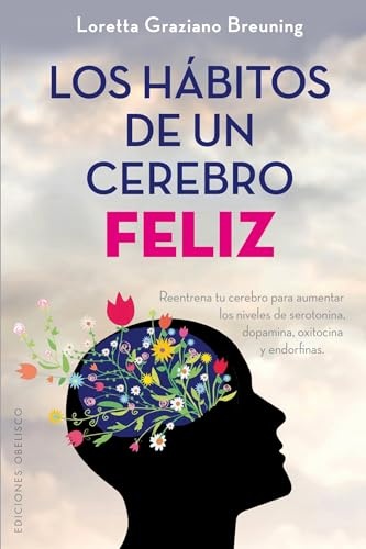 45220-LOS-HABITOS-DE-UN-CEREBRO-FELIZ-9788491111481
