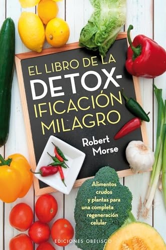 45296-EL-LIBRO-DE-LA-DETOXIFICACION-MILAGRO-9788491111740