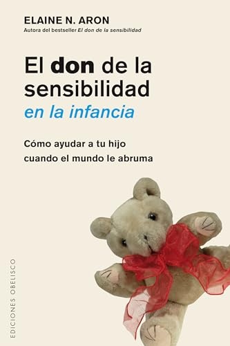 45841-EL-DON-DE-LA-SENSIBILIDAD-EN-LA-INFANCIA-9788491111917