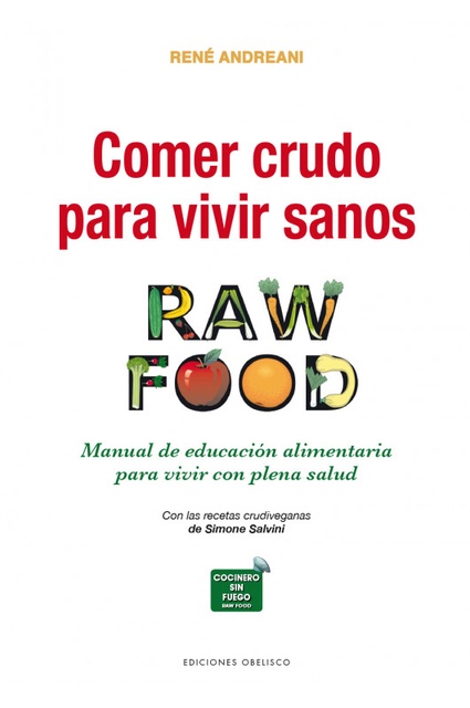 44483-COMER-CRUDO-PARA-VIVIR-SANOS-RAW-FOOD-9788491113041