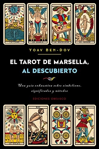 45680-TAROT-DE-MARSELLA-AL-DESCUBIERTO-EL-9788491113126