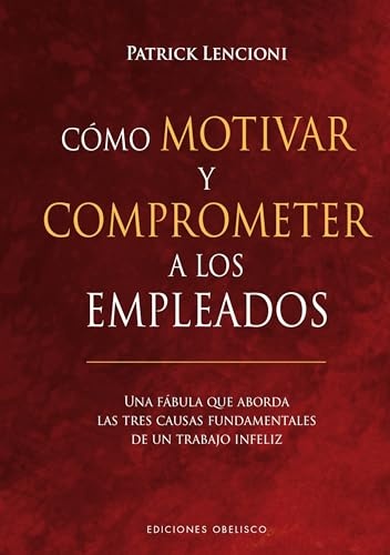 84708-COMO-MOTIVAR-Y-COMPROMETER-A-LOS-EMPLEADOS-9788491113256