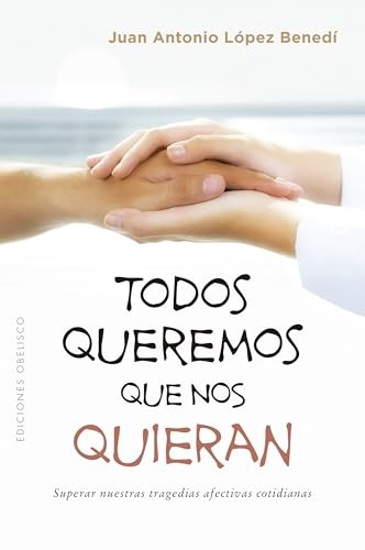 82504-TODOS-QUEREMOS-QUE-NOS-QUIERAN-9788491113379