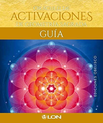 82509-ORACULO-DE-ACTIVACIONES-DE-GEOMETRIA-SAGRADA-CARTAS-9788491113461