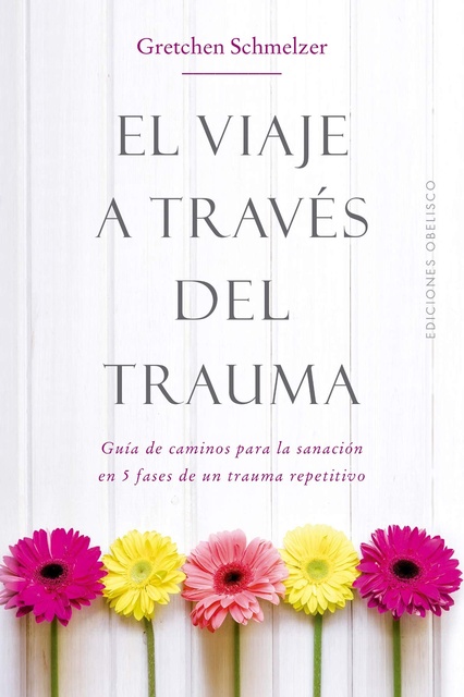 86859-EL-VIAJE-A-TRAVES-DEL-TRAUMA-9788491114000