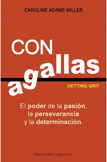 86844-LA-PERSEVERANCIA-Y-LA-DETERMINACION-CON-AGALLAS-EL-PODER-DE-LA-PASION-9788491114208