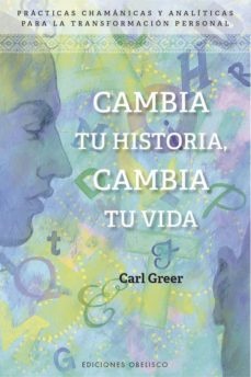 90193-CAMBIA-TU-VIDA-CAMBIA-TU-HISTORIA-9788491114307