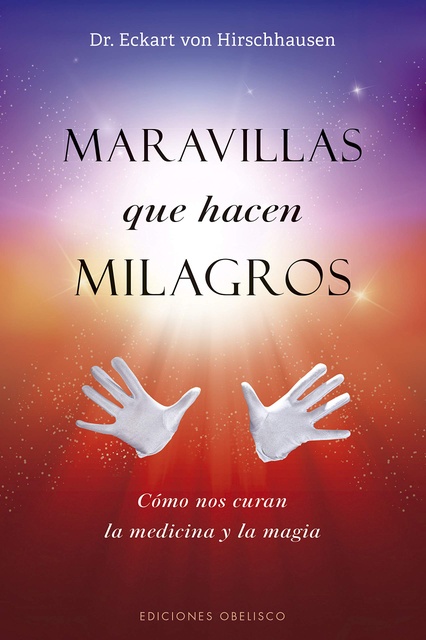91936-MARAVILLAS-QUE-HACEN-MILAGROS-9788491114338