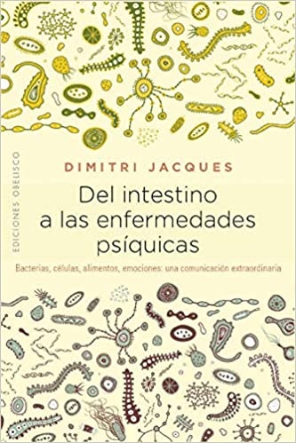 89813-DEL-INTESTINO-A-LAS-ENFERMEDADES-PSIQUICAS-9788491114383