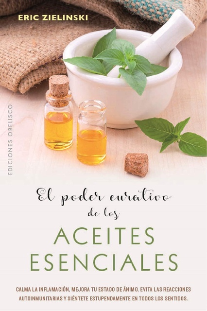 91410-EL-PODER-CURATIVO-DE-LOS-ACEITES-ESENCIALES-9788491114710