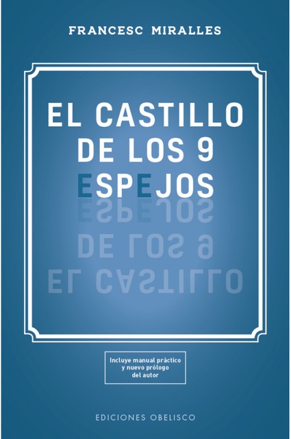 94465-EL-CASTILLO-DE-LOS-9-ESPEJOS-UNA-FABULA-SOBRE-EL-PODER-LOS-SUENOS-9788491115618