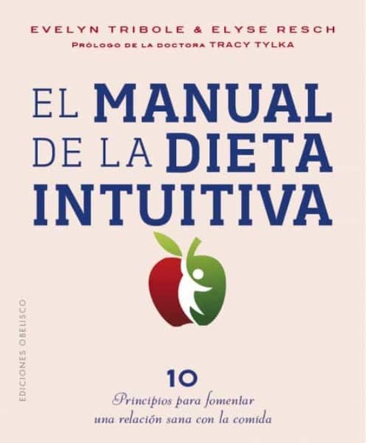 102810-MANUAL-DE-LA-DIETA-INTUITIVA-9788491116066