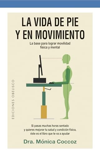 99322-LA-VIDA-DE-PIE-Y-EN-MOVMIENTO-9788491116424