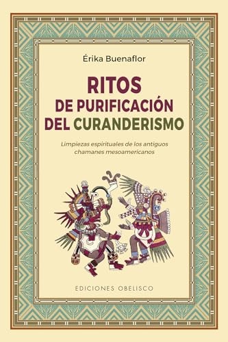 100797-RITOS-DE-PURIFICACION-DEL-CURANDERISMO-9788491116745