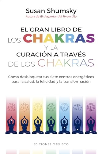 101815-EL-GRAN-LIBRO-DE-LOS-CHAKRAS-Y-LA-CURACION-A-TRAVES-DE-LOS-CHAKRAS-9788491116790