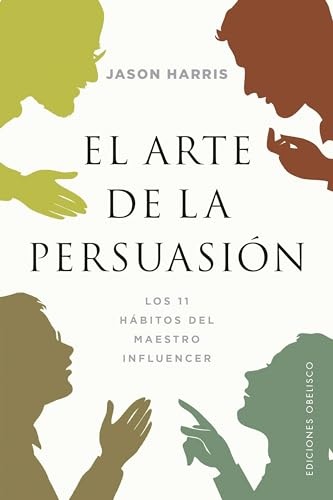 101806-EL-ARTE-DE-LA-PERSUASION-9788491116820