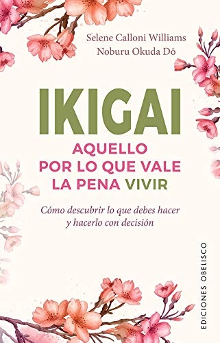 102803-IKIGAI-AQUELLO-POR-LO-QUE-VALE-LA-PENA-VIVIR-9788491116929