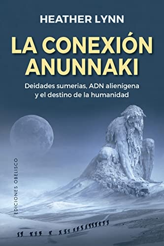 109839-LA-CONEXION-ANUNNAKI-9788491117797