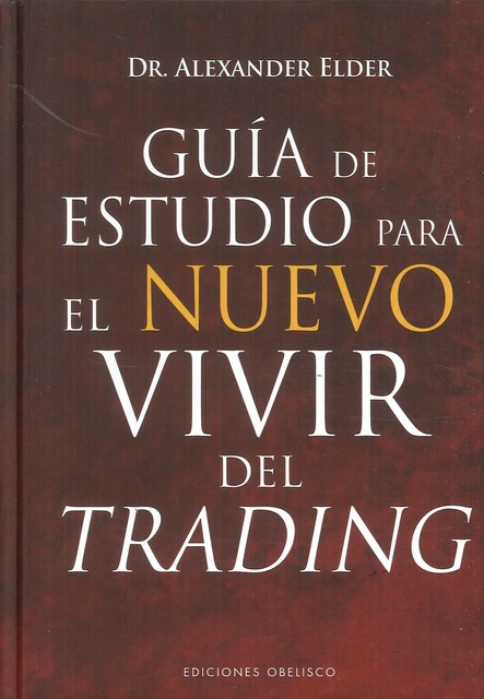 115283-GUIA-DE-ESTUDIO-PARA-EL-NUEVO-VIVIR-DEL-TRADING-9788491118275