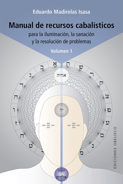 120413-MANUAL-DE-RECURSOS-CABALISTICOS-VOLUMEN-1-9788491118398