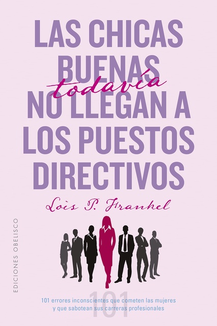 122161-LAS-CHICAS-BUENAS-TODAVIA-NO-LLEGAN-A-LOS-PUESTOS-DIRECTIVOS-9788491118718