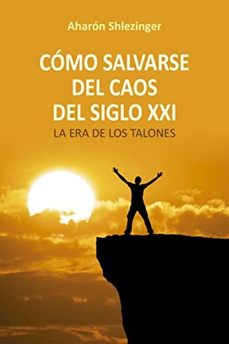 122168-COMO-SALVARSE-DEL-CAOS-DEL-SIGLO-XXI-9788491119289