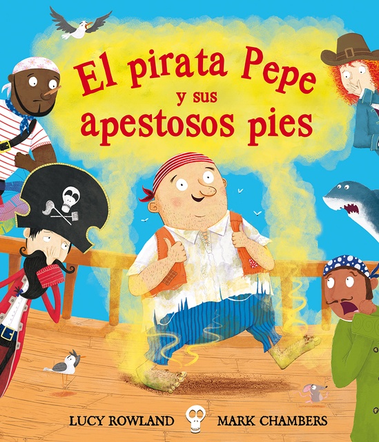 120949-EL-PIRATA-PEPE-Y-SUS-APESTOSOS-PIES-9788491451280