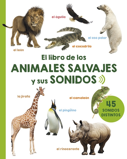 83777-EL-LIBRO-DE-LOS-ANIMALES-SALVAJES-Y-SUS-SONIDOS-9788491451617