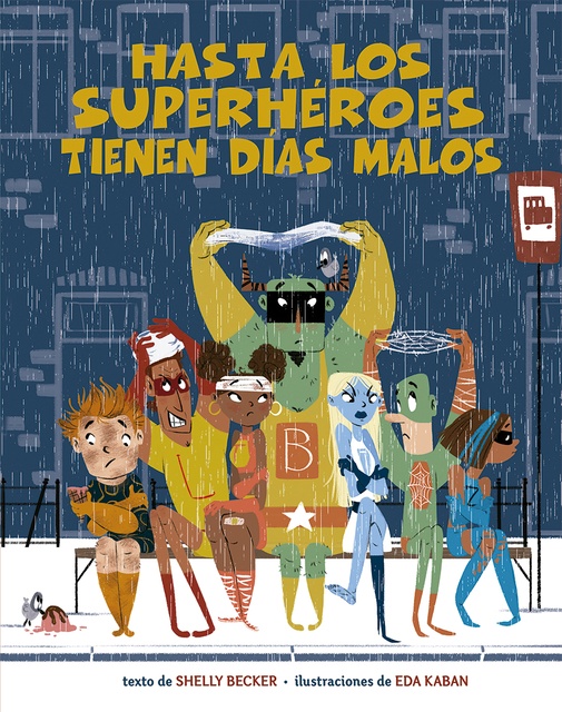 103191-HASTA-LOS-SUPERHEROES-TIENEN-DIAS-9788491454670