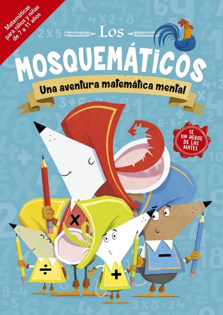 122214-LOS-MOSQUEMATICOS-UNA-AVENTURA-MATEMATICA-MENTAL-9788491455547