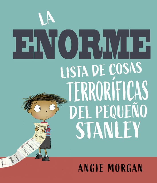 126362-LA-ENORME-LISTA-DE-COSAS-TERRORIFICAS-DEL-PEQUENO-STANLEY-9788491456308