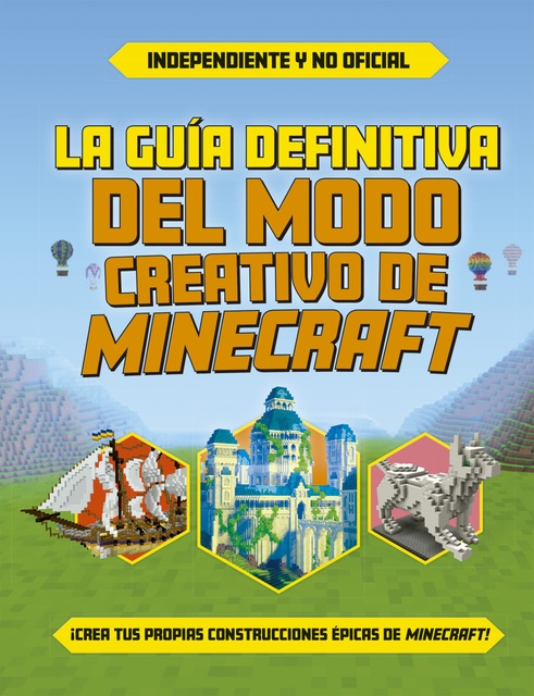 150320-GUIA-DEFINITIVA-DEL-MODO-CREATIVO-DE-MINECRAFT-9788491458661
