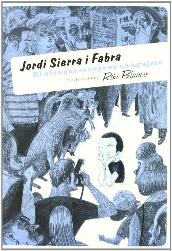 38021-EL-NINO-QUE-SE-CAYO-EN-UN-AGUJERO-9788492412105
