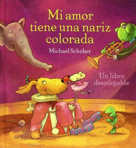 85809-MI-AMOR-TIENE-UNA-NARIZ-COLORADA-9788492412211