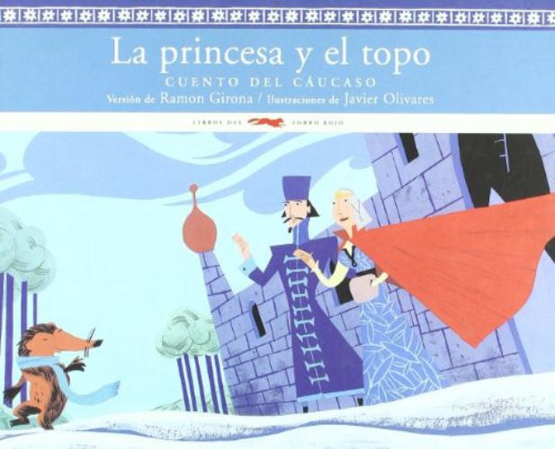 66024-LA-PRINCESA-Y-EL-TOPO-9788492412464