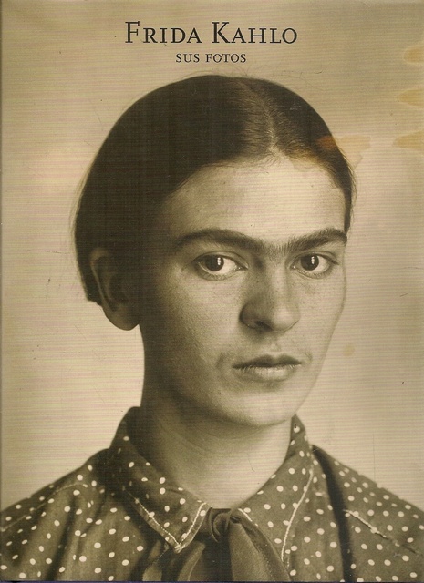 119475-FRIDA-KAHLO-SUS-FOTOS-9788492480746