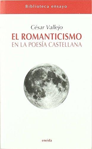 98201-EL-ROMANTICISMO-EN-LA-POESIA-CASTELLANA-9788492491148