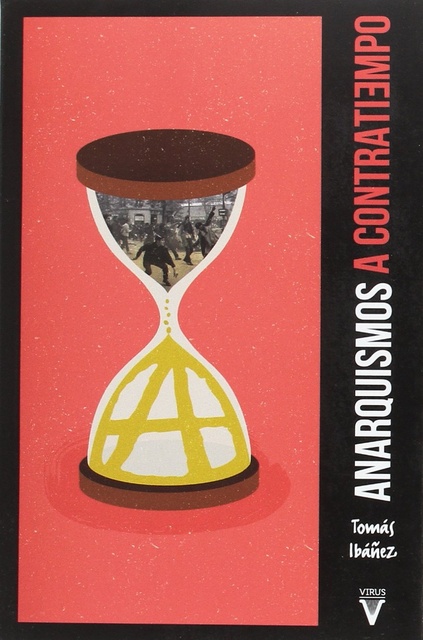 100962-ANARQUISMOS-A-CONTRATIEMPO-9788492559756