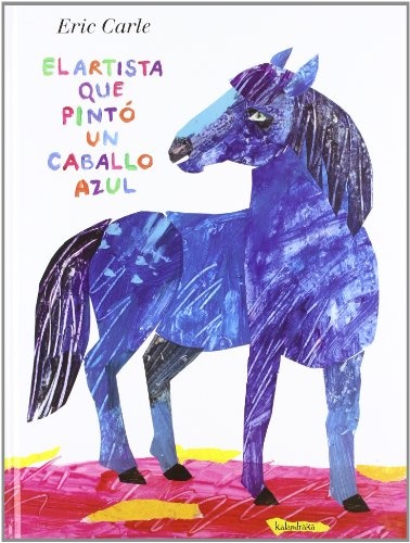 71248-ARTISTA-QUE-PINTO-UN-CABALLO-AZUL-9788492608546
