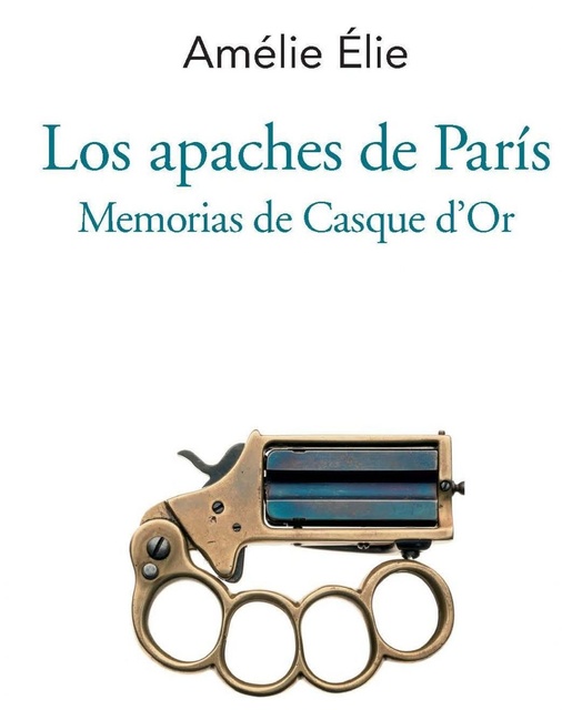 138599-LOS-APACHES-DE-PARIS-9788492755752
