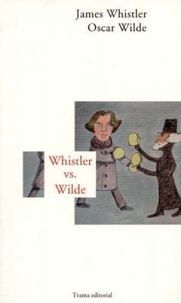138626-WHISTLER-VS-WILDE-9788492755967