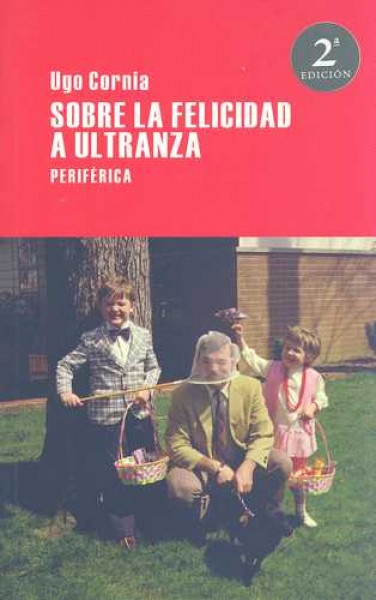 77743-SOBRE-LA-FELICIDAD-A-ULTRANZA-9788492865277