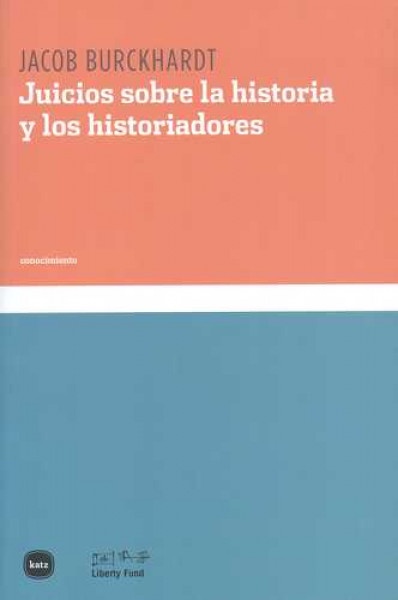 106093-JUICIOS-SOBRE-LA-HISTORIA-Y-LOS-HISTORIADORES-9788492946396